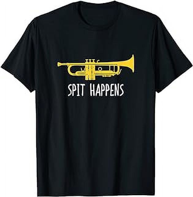 Funny Trumpet Shirt, Spit Happens Band Player Gift - Walmart.com