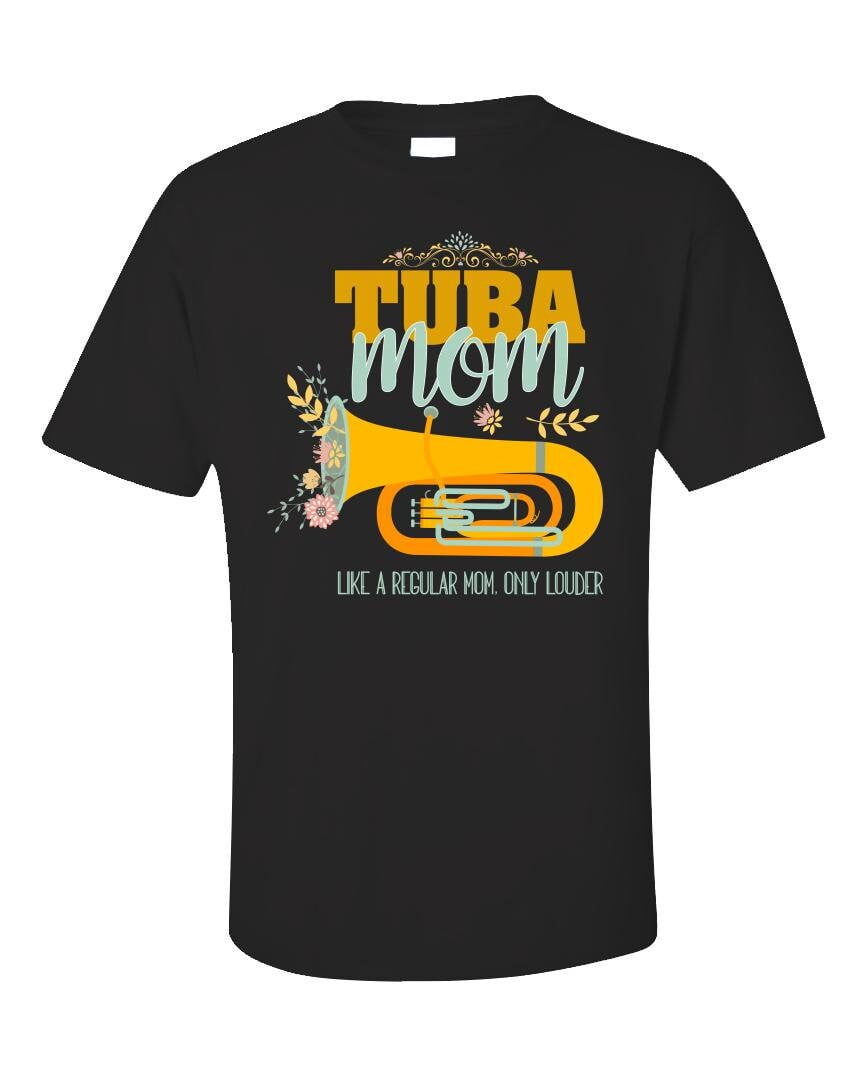 Funny "Tuba Mom" Marching Band TShirt, Music Mom Shirt, Band Mom Gift