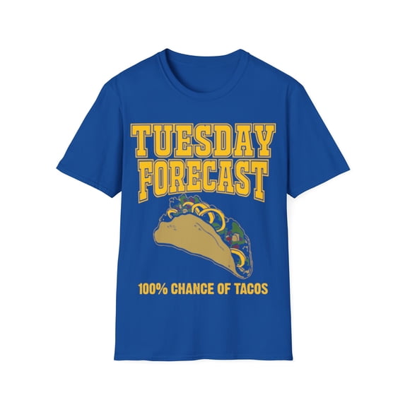 Funny Tuesday Forecast Tacos Men Women Mexican Food TShirt