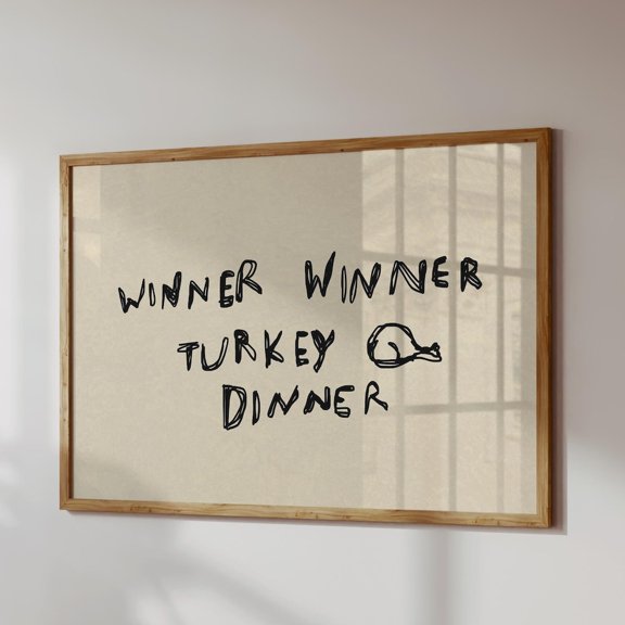 Funny Turkey Day Print: 'Winner Winner Turkey Dinner' Typography UNFRAMED PAPER POSTER, Home Decor, Vintage Gift, Living Room Dercor