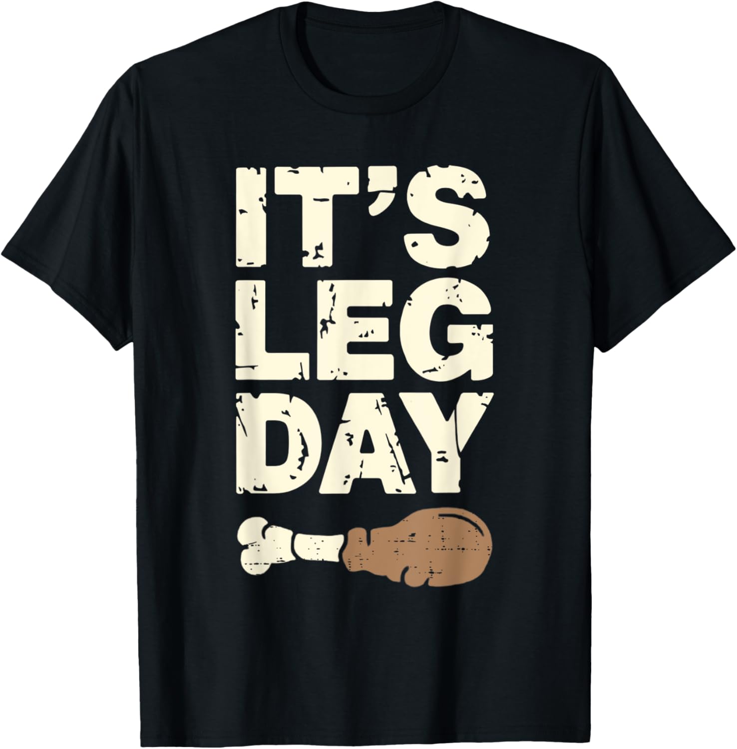Funny Turkey Exercise Workout Thanksgiving Women Its Leg Day T Shirt 