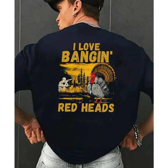 Funny Turkey Hunting Shirt – "I Love Bangin' Red Heads" Graphic Tee for Hunters & Outdoorsmen
