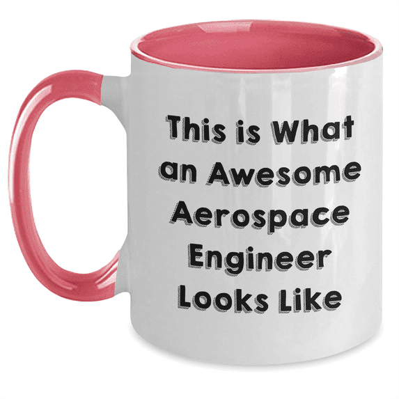 Funny Two Tone Coffee Mug Gifts for Aerospace Engineer - This Is What An Awesome Aerospace Engineer Looks Like, Father's Day Unique Gifts from Family