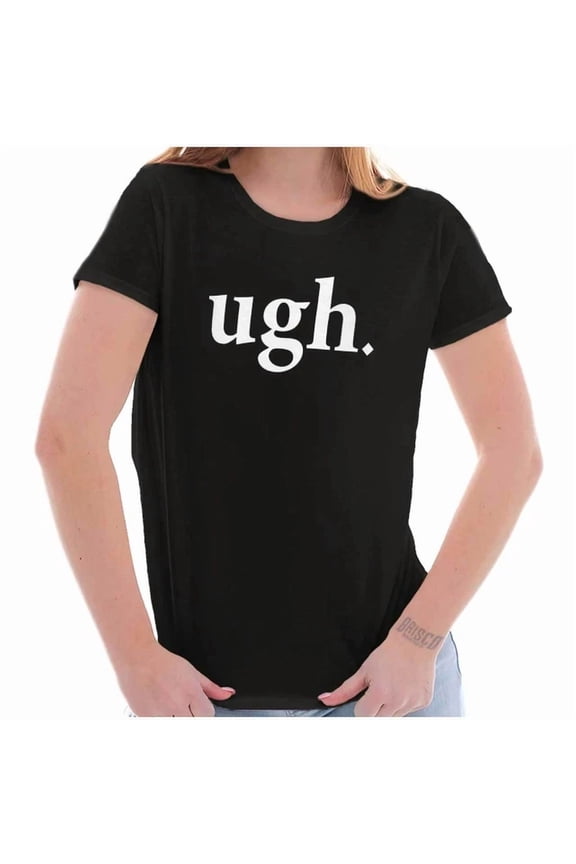Funny Ugh. Attitude Womens Tee Shirt