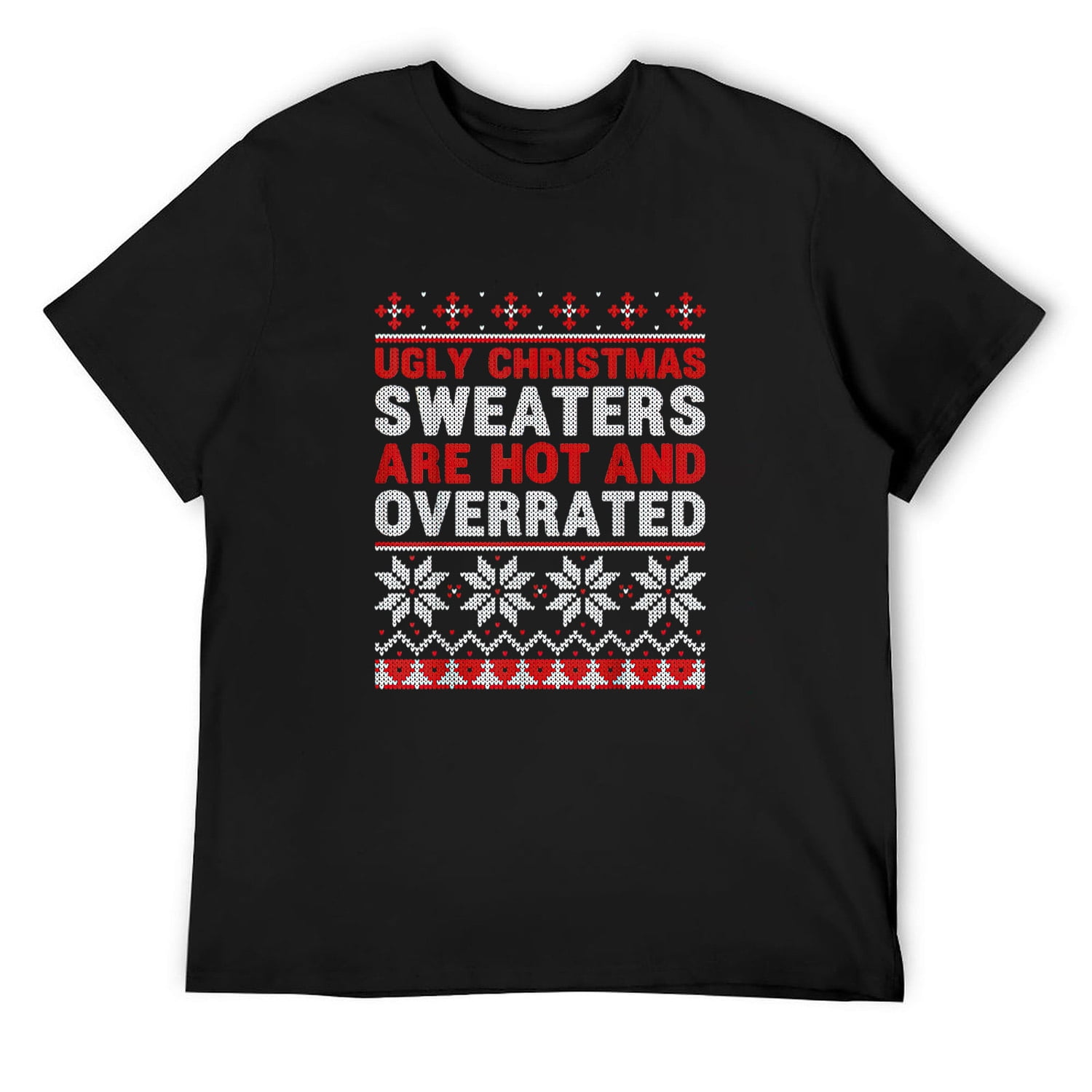 Funny Ugly Christmas Sweaters Are Hot and Overrated PJ Top TShirt