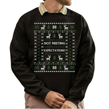 Funny Ugly Xmas Sweater, Funny Christmas Sweatshirt, Not Meeting Expectations Ugly Christmas Sweater