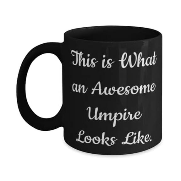 Funny Umpire 11oz 15oz Mug, This is What an Awesome Umpire, Gag Gifts for Coworkers from Team Leader, Birthday Unique Gifts, Gift ideas for coworkers, Christmas gifts for coworkers, Secret Santa gifts