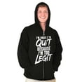 thumbnail image 1 of Funny Unable To Quit Too Legit Unisex Fleece Graphic Zip Up Hoodie Brisco Brands 2X, 1 of 5