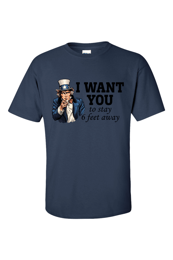 Funny Uncle Sam I Want You To Stay 6 Feet Away Short Sleeve T-shirt-Navy-small
