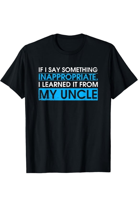 Funny Uncle Shirt Gifts From Niece Nephew T-Shirt