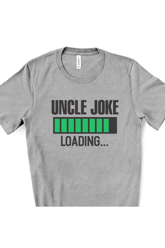 Funny Uncle Tee, Shirt For Uncle, Funny Uncle Loading Shirt, Dad, Fathers Day Gift