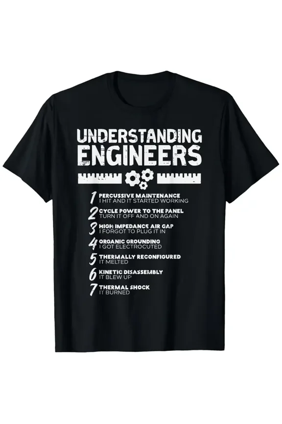 Funny Understanding Engineers Graphic T-Shirt with 7 Humorous Engineer Traits - Tech Developer Coder Gift for Men & Women, Casual Short Sleeve Round Neck Unisex Tee for All