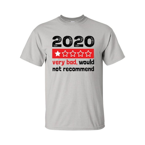 Funny Unisex 2020 Year Review Very Bad Would Not Recommend Short Sleeve T-shirt-Ice Grey-medium