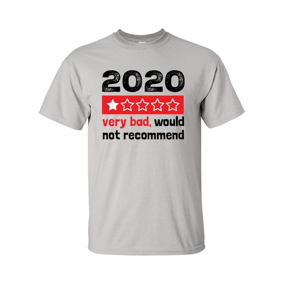 Funny Unisex 2020 Year Review Very Bad Would Not Recommend Short Sleeve T-shirt-Ice Grey-xxl