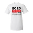 thumbnail image 1 of Funny Unisex 2020 Year Review Very Bad Would Not Recommend Short Sleeve T-shirt-White-xxl, 1 of 4