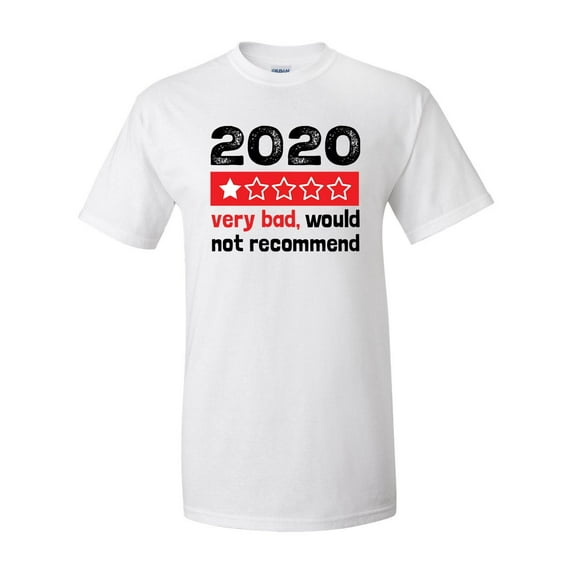 Funny Unisex 2020 Year Review Very Bad Would Not Recommend Short Sleeve T-shirt-White-xxl