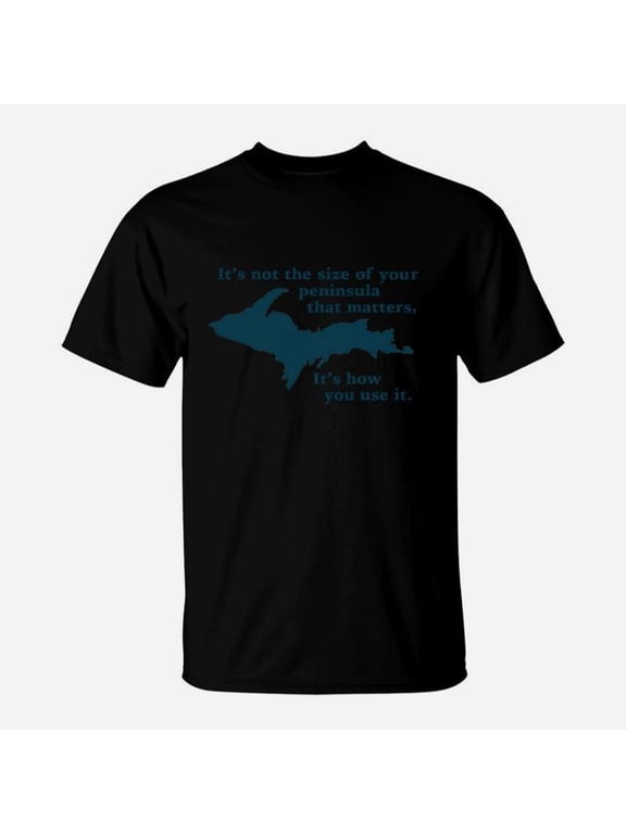 Funny Upper Peninsula Size Michigan Hoodies TShirt