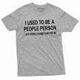 thumbnail image 1 of Funny Used To Be People Person Tee Shirt Humor Saying Birthday Gift For Him (Medium Grey), 1 of 6