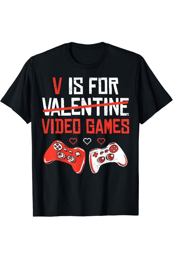 Funny V Is For Video Games Love Day Gamer Men T-Shirt