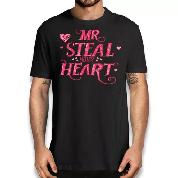 Funny Valentine'S Day T-Shirt - 'Mr. Steal Your Heart' V-Day Men Graphic Tee Unisex S-5XL Hot Trending Shirt, Vintage Birthday Gift