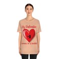 thumbnail image 1 of Funny Valentine's Day Shirt | My Valentine Comes in a Bottle! | Wine Lover | Drink Wine | Unisex Jersey Short Sleeve Tee, 1 of 10