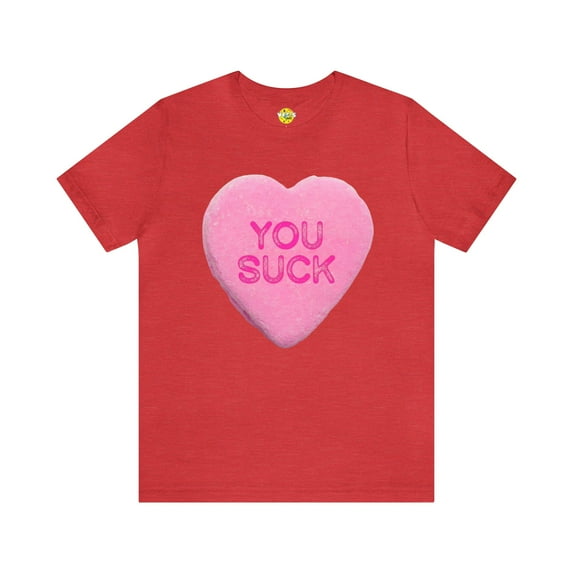 Funny Valentines Day Candy Shirt - Funny Anti-Valentines Day Candy Hearts