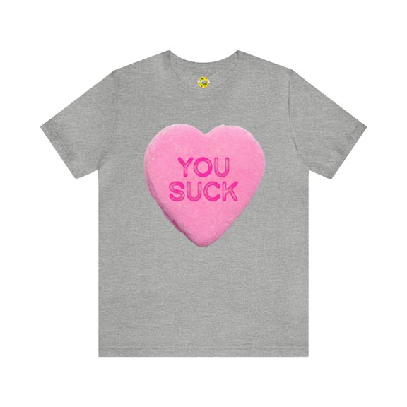 Funny Valentines Day Candy Shirt - Funny Anti-Valentines Day Candy Hearts