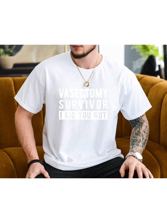 Funny Vasectomy Recovery Humor Surgery Surgery Gift Unisex T-Shirt, up to size 3XL.
