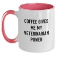 thumbnail image 1 of Funny Veterinarian Gifts from Friends for Men and Women, Two Tone Coffee Mug, Coffee Gives Me My Veterinarian Power, 1 of 4
