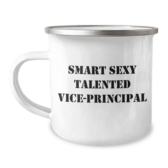 Funny Vice-Principal Gifts for Her, Smart Sexy Talented Vice-Principal Quotes, 12 oz Camping Mug, Gifts from Family on Mother's Day, Gifts for Vice-Principal