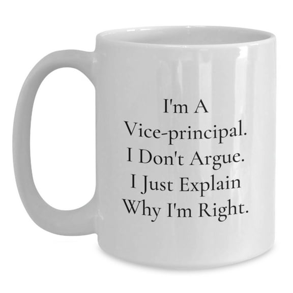 Funny Vice-principal Gifts from Men to Office Vice-principal, White Coffee Mug, Inspirational Quote for Vice-principal, Christmas Unique Presents