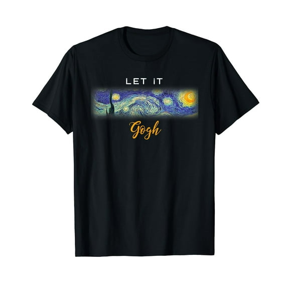 Funny Vincent Van Gogh Starry Night Let It Gogh T-Shirt