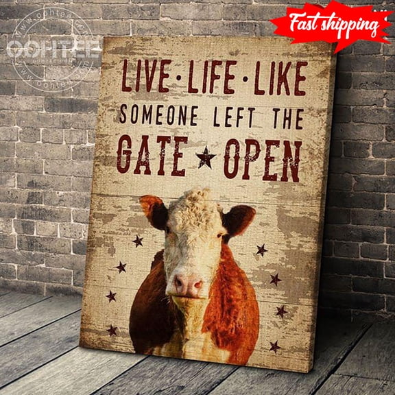 Funny Vintage Cow With Stars Around Live Life Like Someone Left The Gate Open 16 x 24 Inch Poster
