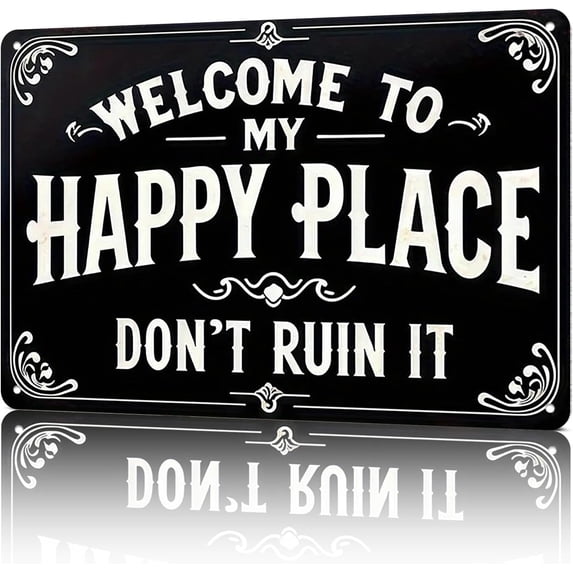 Funny Vintage Metal Sign- Welcome To My Happy Place Wall Decor- for Those Who Pursue A Comfortable And Warm Atmosphere And Want To Protect Their Private 8x12 inch
