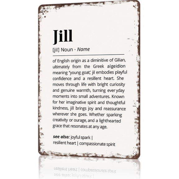 Funny Vintage Metal Wall Sign With Jill Name Meaning Poster Home Living Room Office Bar Decor 8 x 12 Inch