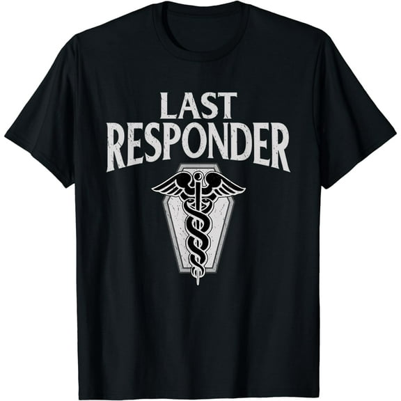 Funny Vintage Mortician Mortuary Last Responder T-Shirt