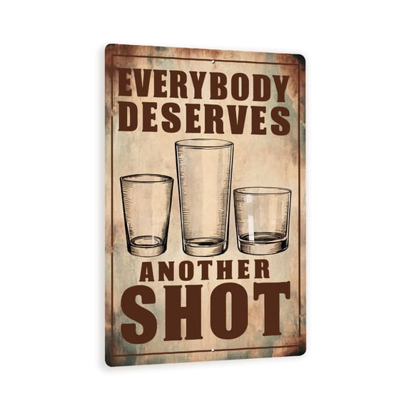 Funny Vintage-Style Drinking Sign - "Everybody Deserves Another Shot" - 8" x 12" Rustic Sign with Beer Mug, Tumbler, and Shot Glass Illustrations