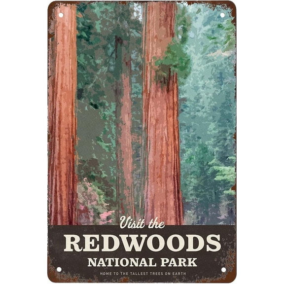 Funny Visit The Redwoods National Park Signs Wall Decor Vintage Metal Tin Sign Art Poster Fun Office Kitchen Man Cave Cafe Bar Bathroom Sign Wall Decoration Gift 8x12 Inch