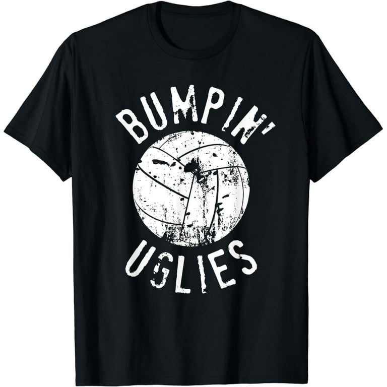 Funny Volleyball Team T-Shirt | Bumpin' Uglies Funny Volleyball Team T-Shirt | Bumpin' Uglies