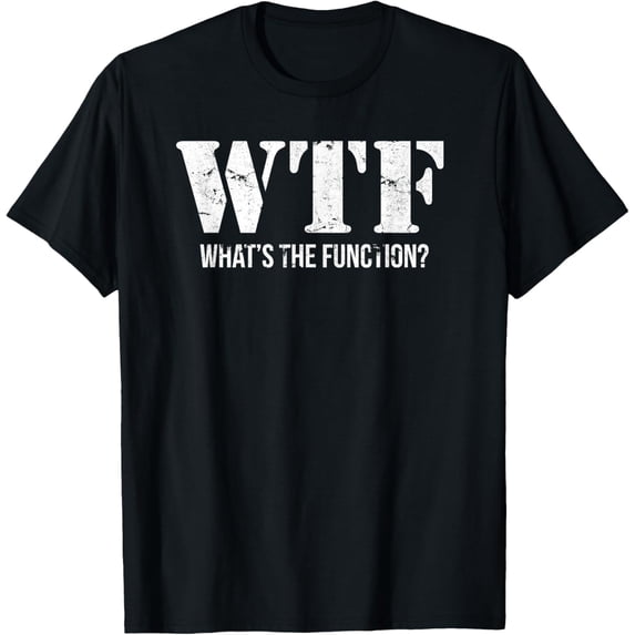 Funny WTF What's The Function Behavioral Therapy ABA T-Shirt T-Shirt