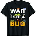 thumbnail image 1 of Funny Wait I See A Bug For Entomologist and Bug Lover kids T-Shirt, 1 of 4