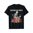 thumbnail image 1 of Funny Waiting On Parts Mechanic Skeleton Auto Repair Life T-Shirt, 1 of 5