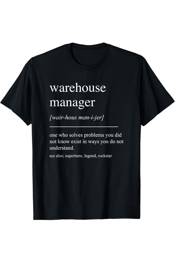 Funny Warehouse Manager Definition Retirement Appreciation T-Shirt