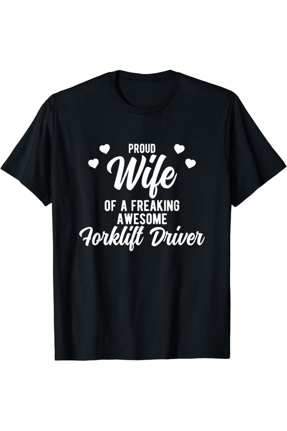 Funny Warehouse Worker Husband Gift for Forklift Driver Wife T-Shirt