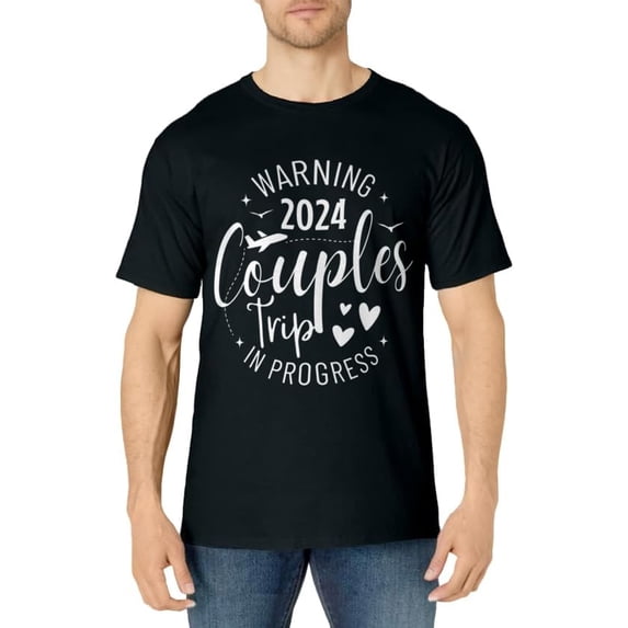 Funny Warning Couples Trip 2024 In Progress Husband Wife T-Shirt