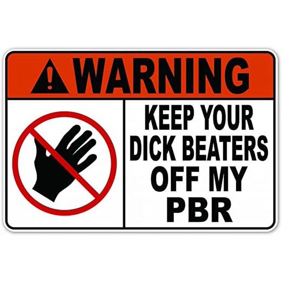 Funny Warning Message Keep Your DB Off my PBR Beer Vinyl Decal Bumper Sticker 4 Inches X 6 Inches