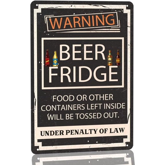 Funny Warning Metal Sign Beer Fridge Food or Other Containers Left Inside Will Be Tossed Out Tin Sign Vintage Home Fridge Signs for Bars Pubs Shop Man Cave Wall Decor 8x12 Inch