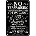 thumbnail image 1 of Funny Warning Metal Signs Yard Decor Private Property No Trespassing Sign Warning You Are No Longer Trespassing You Are A Target Outdoor Tin Signs Vintage Home Backyard Garage Man Cave Or Wall, 1 of 5