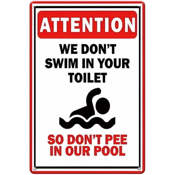 Funny Warning Pool Sign-Don't Pee in Our Pool,Outdoor Pool Decor Pool Rules Signs,Summer Decor,Swimming Accessories Warning Sign for Pool,Backyard Swimming Signs,12x8 Inches