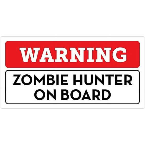 Funny Warning Zombie Hunter On Board Bumper Sticker Vinyl Decal 3"x 6"
